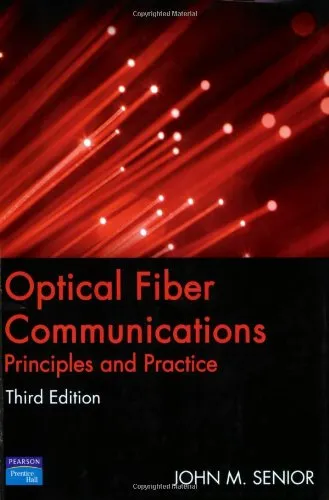 Optical Fiber Communications: Principles and Practice (3rd Edition)