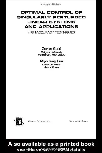 Cover of Optimal Control of Singularly Perturbed Linear Systems and Applications (Automation and Control Engineering)