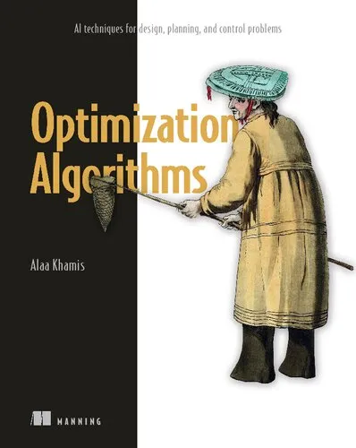 Optimization Algorithms: AI techniques for design, planning, and control problems