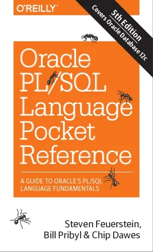 Oracle Pl/SQL Language Pocket Reference: A Guide to Oracle's Pl/SQL Language Fundamentals