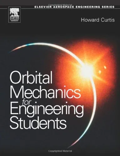 Orbital Mechanics: For Engineering Students (2005)(1st ed.)(en)(704s)