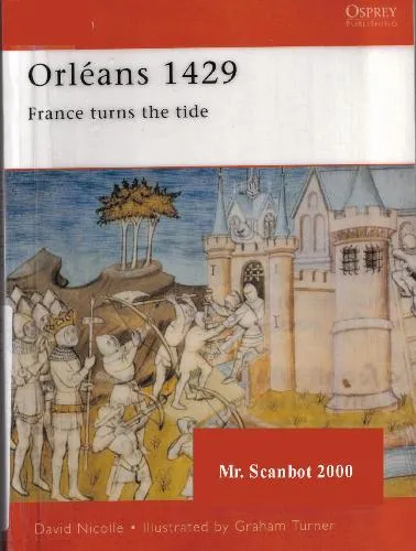 Orleans 1429 France Turns the Tide