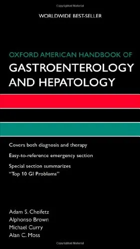 Oxford American Handbook of Gastroenterology and Hepatology