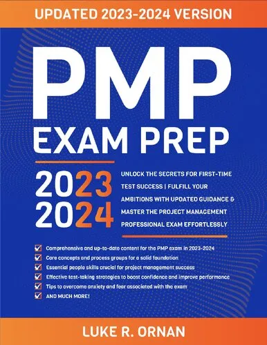 PMP Exam Prep: Unlock the Secrets for First-Time Test Success | Fulfill Your Ambitions with Updated Guidance & Master the Project Management Professional Exam Effortlessly