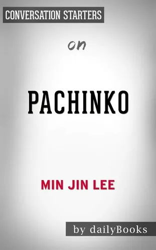 Pachinko--by Min Jin Lee | Conversation Starters