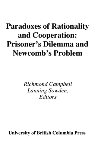 Paradoxes of Rationality and Cooperation: Prisoner's Dilemma and Newcomb's Problem