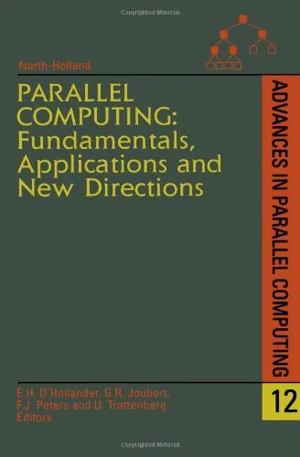 Parallel Computing: Fundamentals, Applications and New Directions