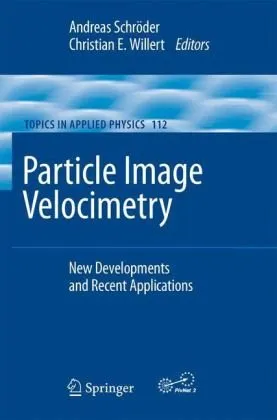 Particle image velocimetry: new developments and recent applications