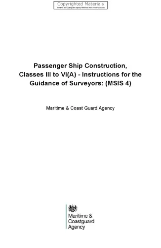 Passenger Ship Construction, Classes lll to Vl(A) - Instructions for the Guidance of Surveyors: (MSIS 4)