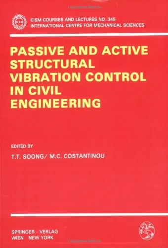 Passive and Active Structural Vibration Control in Civil Engineering (CISM International Centre for Mechanical Sciences)
