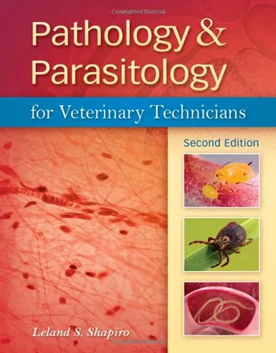 Pathology & Parasitology for Veterinary Technicians, 2nd Edition