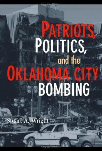 Patriots, politics, and the Oklahoma City bombing