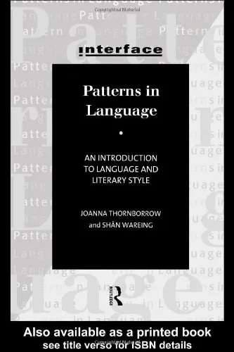 Patterns in Language: An Introduction to Language and Literary Style (Interface Series)