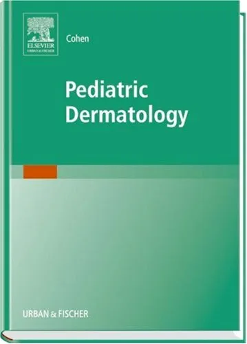 Pediatric Dermatology 3rd Edition