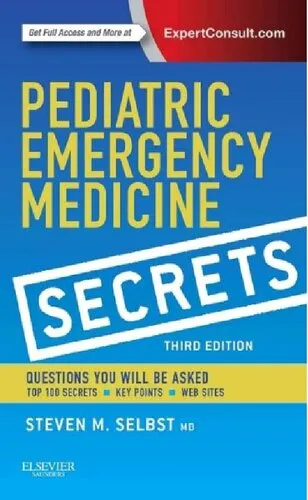 Pediatric Emergency Medicine Secrets, 3e (Dec 29, 2014)_(0323262848)_(Saunders)