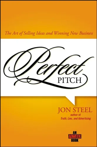 Perfect pitch: the art of selling ideas and winning new business