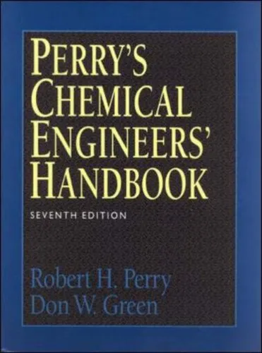 Perry's Chemical Engineers' Handbook