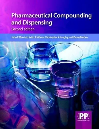 Pharmaceutical Compounding and Dispensing, Second Edition