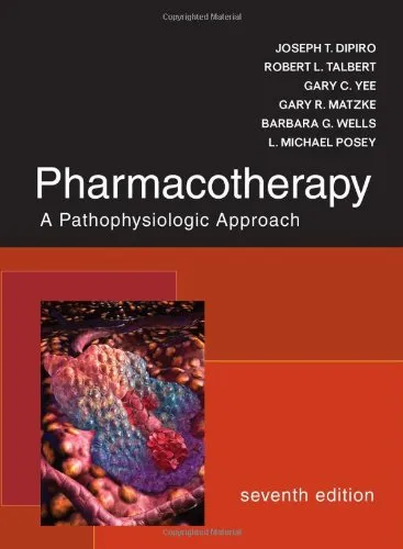 Pharmacotherapy: A Pathophysiologic Approach, 7th edition