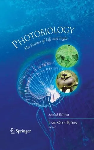 Photobiology - The Science of Life and Light