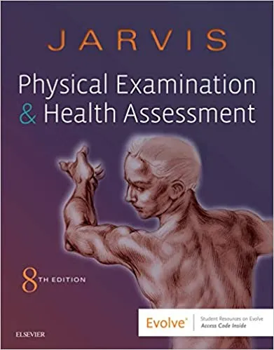 Physical Examination and Health Assessment E-Book