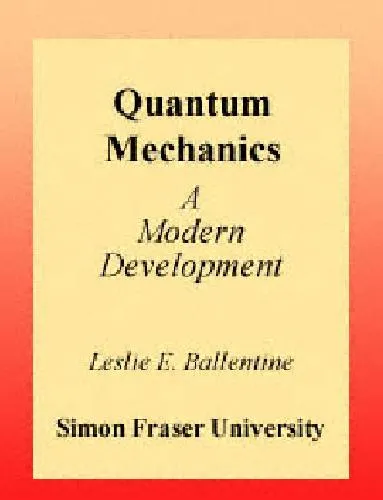 Physics. Quantum Mechanics. A Modern Development