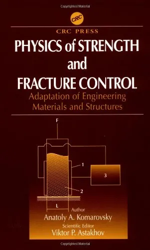 Physics of Strength and Fracture Control: Adaptation of Engineering Materials and Structures