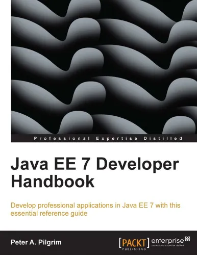 Pilgrim Java EE 7 Developer Handbook