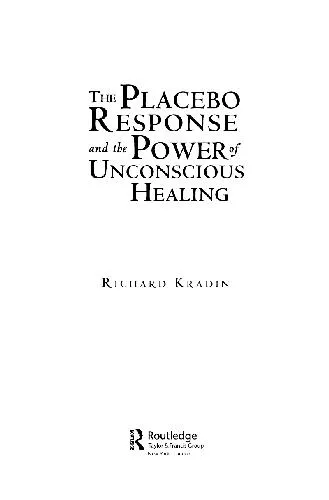 Placebo Response and the Power of Unconscious Healing