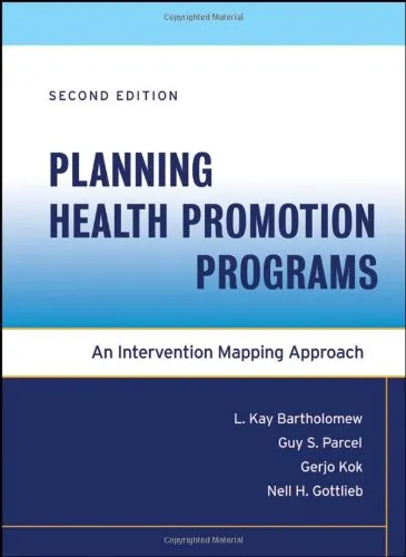 Planning health promotion programs : an intervention mapping approach