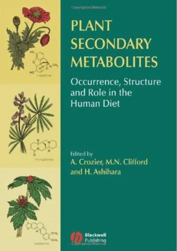 Plant Secondary Metabolites: Occurrence, Structure and Role in the Human Diet