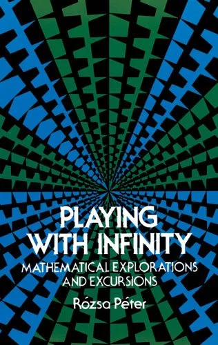 Playing with Infinity. Mathematical Explorations and Excursions