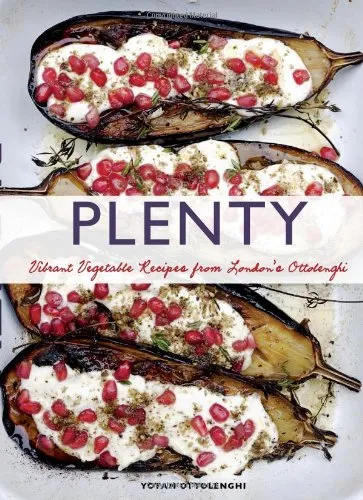 Plenty : vibrant vegetable recipes from London's Ottolenghi