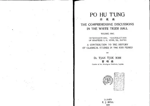 Po Hu T'ung: The Comprehensive Discussions in the White Tiger Hall Volume One