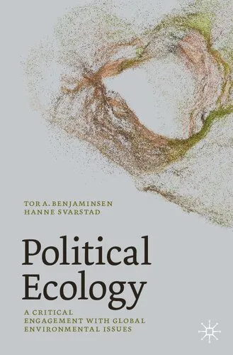 Political Ecology: A Critical Engagement with Global Environmental Issues