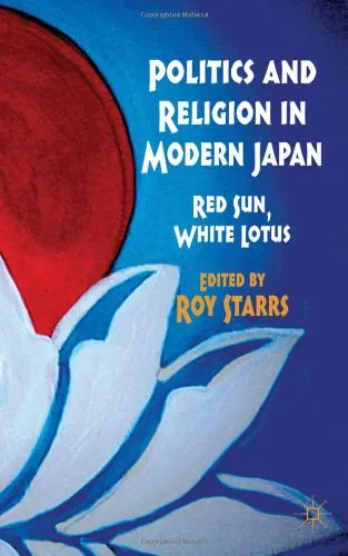 Politics and Religion in Modern Japan: Red Sun, White Lotus