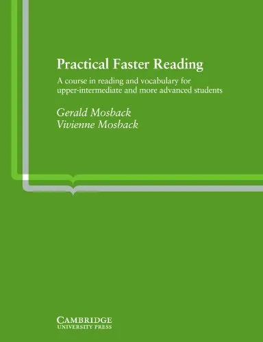 Practical Faster Reading: An Intermediate-Advanced Course in Reading and Vocabulary (Cambridge English Language Learning)