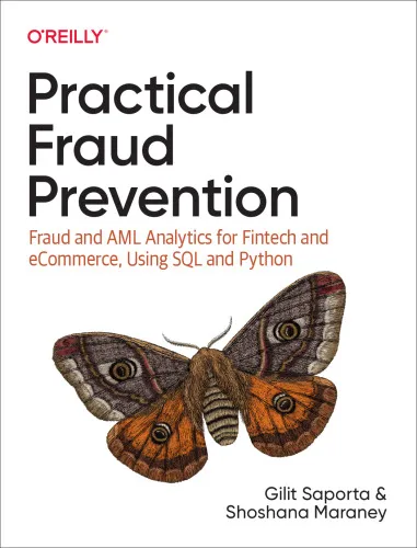Practical Fraud Prevention: Fraud and AML Analytics for Fintech and ...