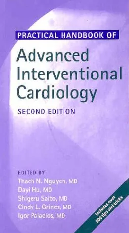 Practical Handbook of Advanced Interventional Cardiology