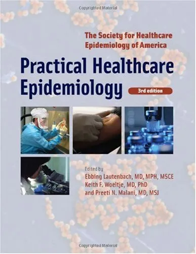 Practical Healthcare Epidemiology: Third Edition