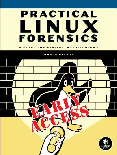 Practical Linux Forensics: A Guide for Digital Investigators