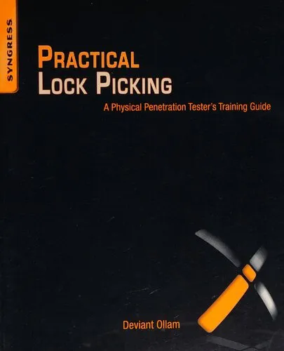 Practical Lock Picking: A Physical Penetration Tester's Training Guide