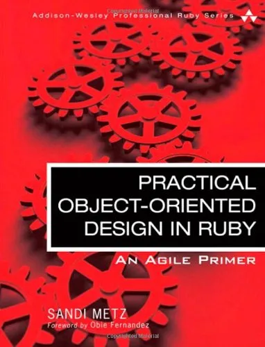 Practical Object-Oriented Design in Ruby: An Agile Primer