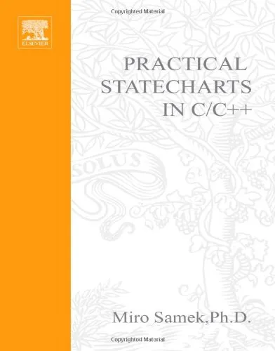 Practical Statecharts in C C++: Quantum Programming for Embedded Systems with CDROM