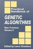 Practical handbook of genetic algorithms. Vol. 2, New frontiers