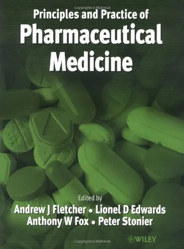 Practice and Principles of Pharmaceutical Medicine