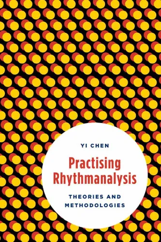Practising Rhythmanalysis: Theories and Methodologies + Download PDF