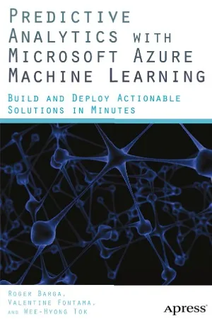 Predictive Analytics with Microsoft Azure Machine Learning
