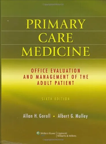 Primary Care Medicine: Office Evaluation and Management of the Adult Patient