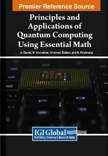 Principles and Applications of Quantum Computing Using Essential Math